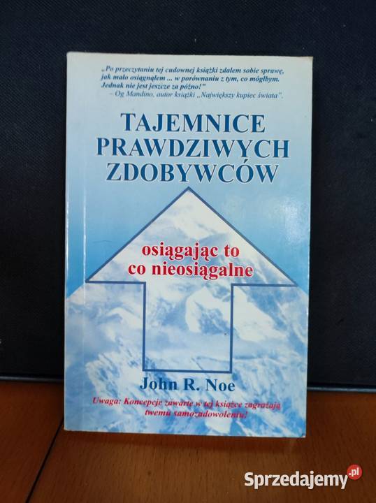 john r noe tajemnice prawdziwych zdobywców sprzedam