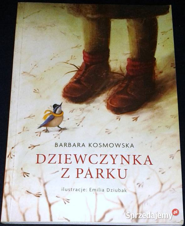 Dziewczynka z parku Barbara Kosmowska Rok wydania 2012 Pozostałe