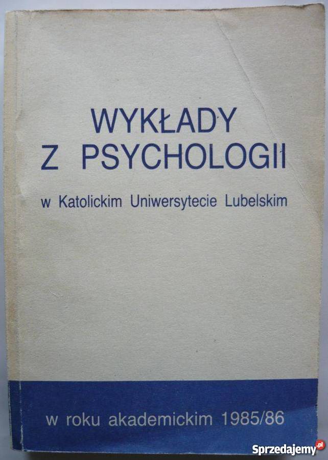 WYKŁADY Z PSYCHOLOGII W KATOLICKIM UNIWERSYTECIE Zielona Góra
