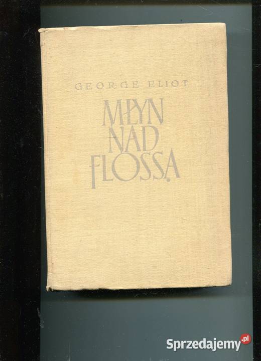 Młyn Flossą George Eliot Szczecin