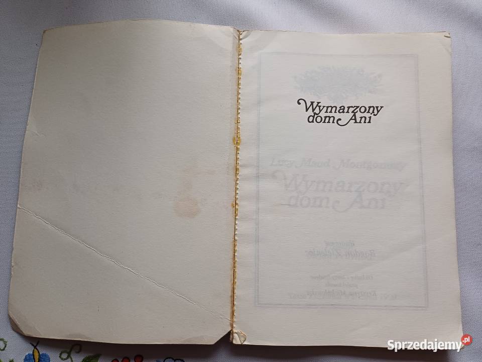 Wymarzony dom Ani Lucy Maud Montgomery Rok wydania 1990