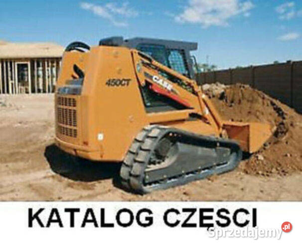 Case 420CT 440CT 445CT 450CT katalog części Kielce