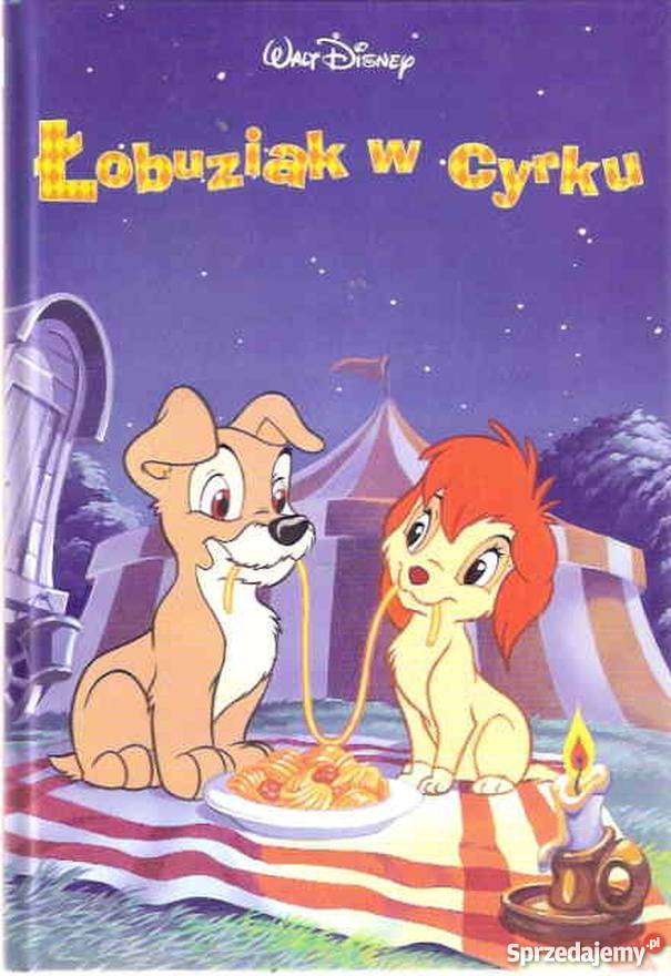 ŁOBUZIAK W CYRKU WALT DISNEY Zamość