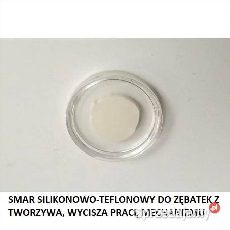 Smar silikonowoteflonowy do zębatek z tworzywa mazowieckie Warszawa