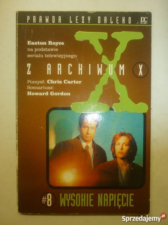 Z ARCHIWUM X CZESC 08 WYSOKIE NAPIĘCIE Proza i poezja Piła