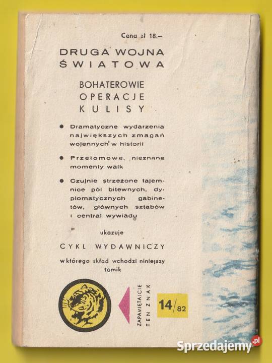 ŻÓŁTY TYGRYS 382 DNI KUJAWIAKA 1982 Łódź