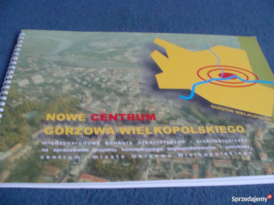 Gorzów wielkopolski nowe centrum koncepcje Poznań