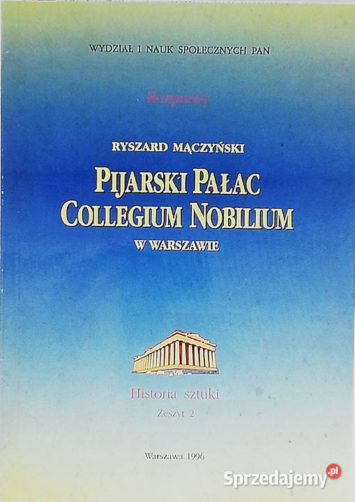 Pijarski Pałac Collegium Nobilium w Warszawie Łódź