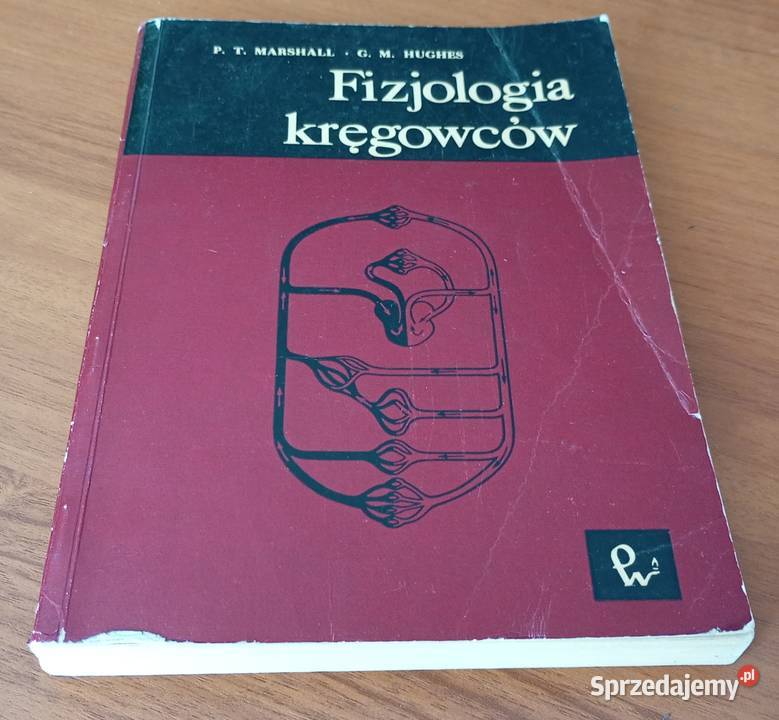 Fizjologia kręgowców P T Marshall G M Hughes Podręczniki Gdańsk