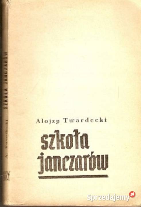 Szkoła janczarów Twardecki Gliwice sprzedam