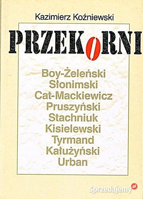 PRZEKORNI Kazimierz Koźniewski wyd Iskry Proza i poezja Chorzów