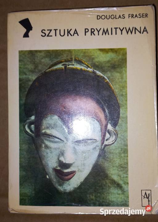 Douglas Fraser Sztuka prymitywna Elbląg