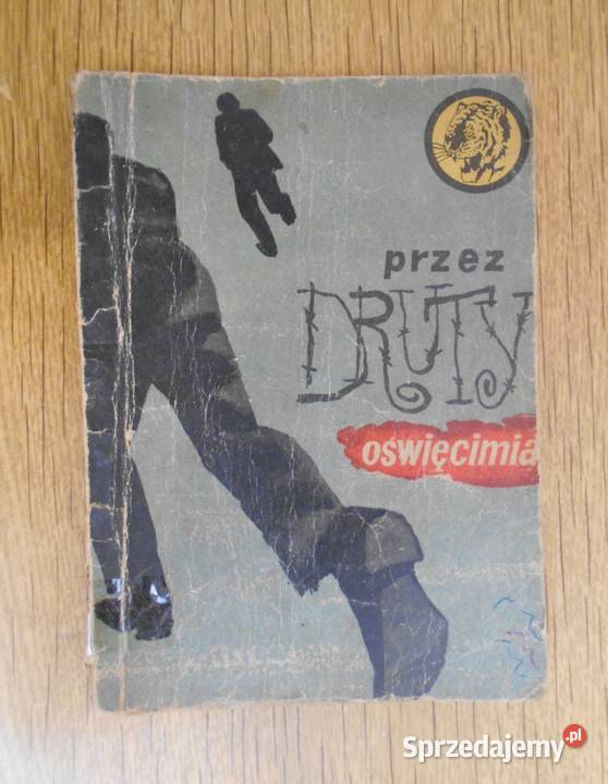 Żółty Tygrys druty Oświęcimia 1961 Parczew