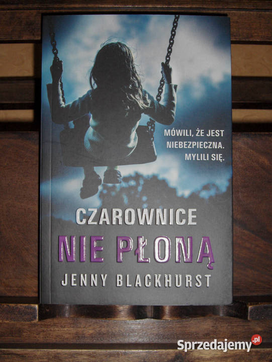 Jenny Blackhurst Czarownice nie płoną Łódź