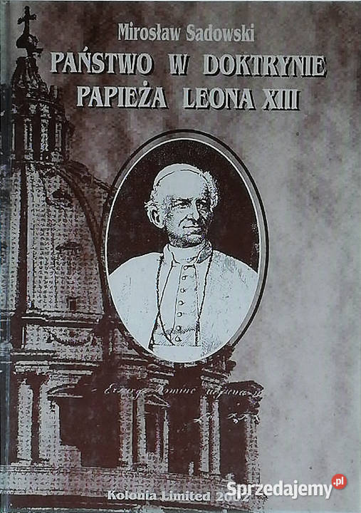 Państwo w doktrynie papieża Leona XIII prawo i administracja