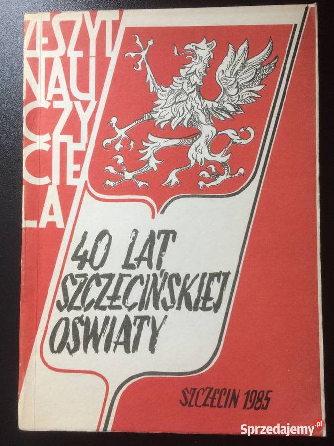 3299 40 Lat Szczecińskiej Oświaty zachodniopomorskie