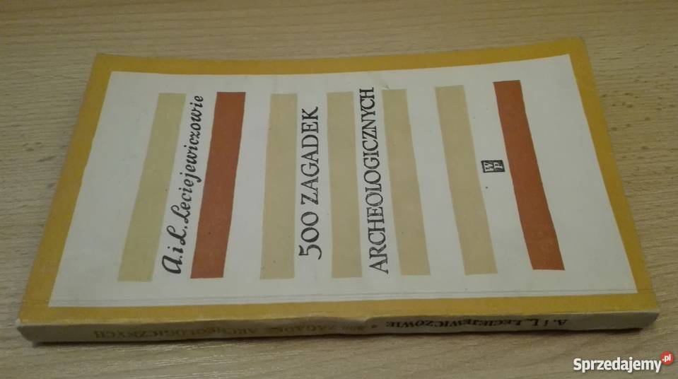 500 zagadek archeologicznych Anna i Lech Gdańsk