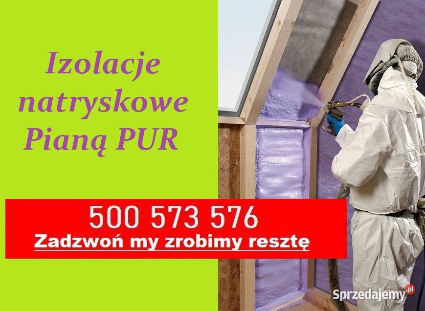 ocieplenia pana poliuretanową piana PUR Wykonanie ociepleń i izolacji Szprotawa