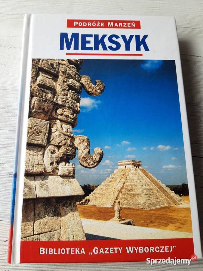 Meksyk Podróże Marzeń sprzedam