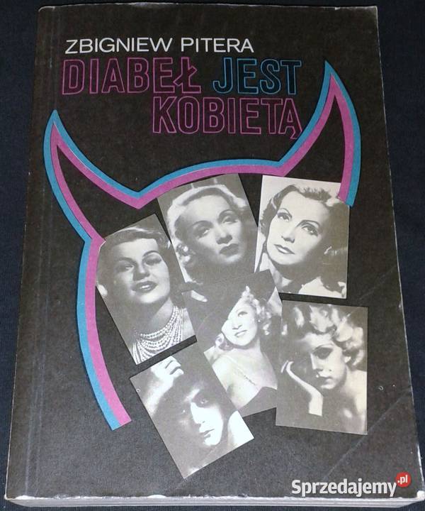 Diabeł jest kobietą Z historii filmowego wampa miękka Pozostałe