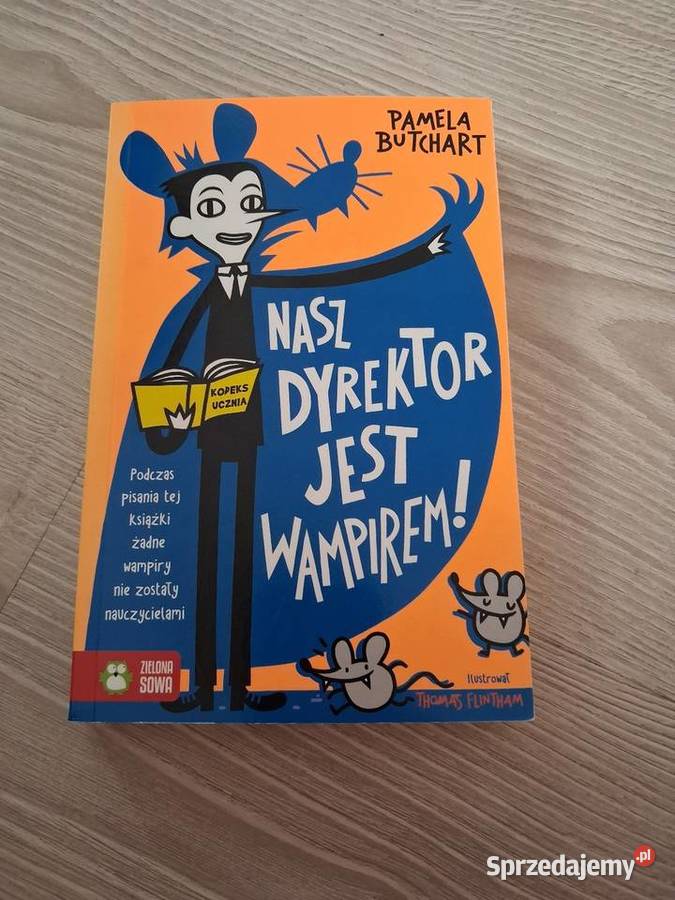Nasz dyrektor jest wampirem Wieliczka