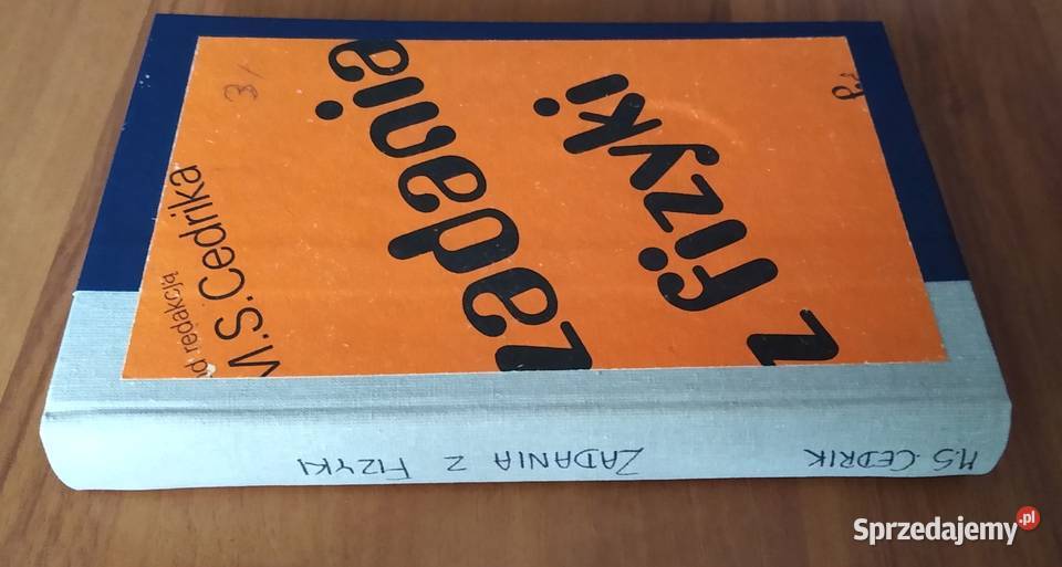 Zadania z fizyki pod red MS Cedrika TWARDA wyd 4 pomorskie Gdańsk