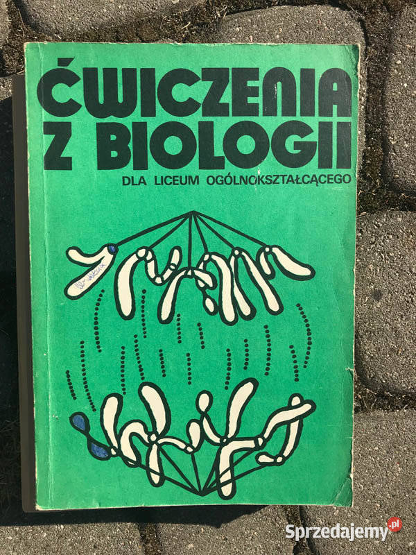 Ćwiczenia z biologii liceum ogólnokształcącego Kielce sprzedam