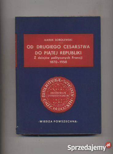 drugiego cesarstwa do piątej republiki Szczecin