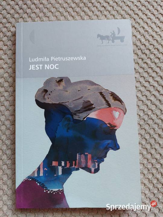 JEST NOC Ludmiła Pietruszewska Proza i poezja