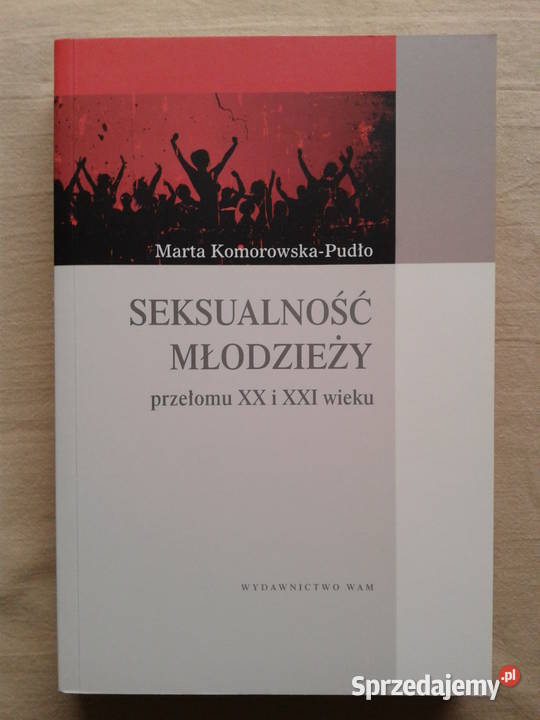 Seksualność młodzieży M KomorowskaPudło Szczecin