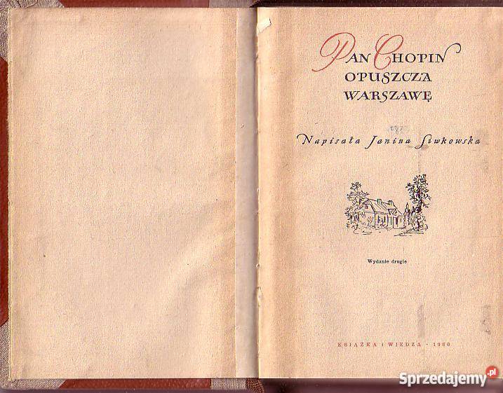 9910 PAN CHOPIN OPUSZCZA WARSZAWĘ JANINA biografie, wspomnienia Czyrna