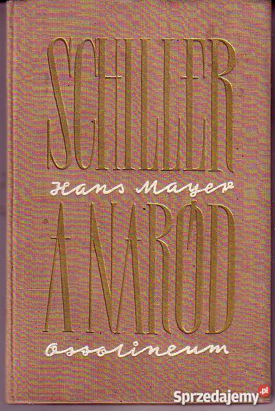 8252 SCHILLER A NARÓD HANS MAYER RARYTAS literaturoznawstwo Czyrna