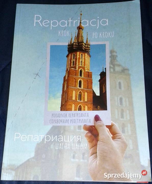 Repatriacja krok kroku Poradnik repatrianta Pozostałe lubelskie