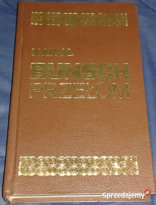 Przełom Karol Bunsch Kultura i Rozrywka