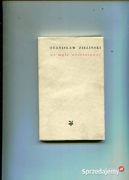 We mgle wrześniowej Zieliński Pozostałe zachodniopomorskie Szczecin