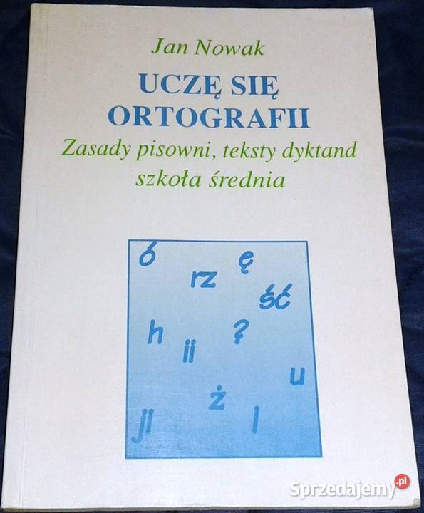 Uczę się ortografii - Jan Nowak