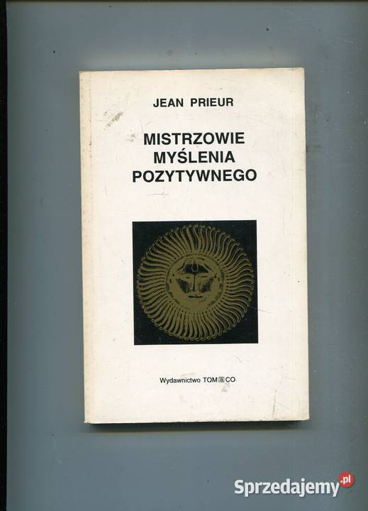 Mistrzowie myślenia pozytywnego Jean Prieur Szczecin