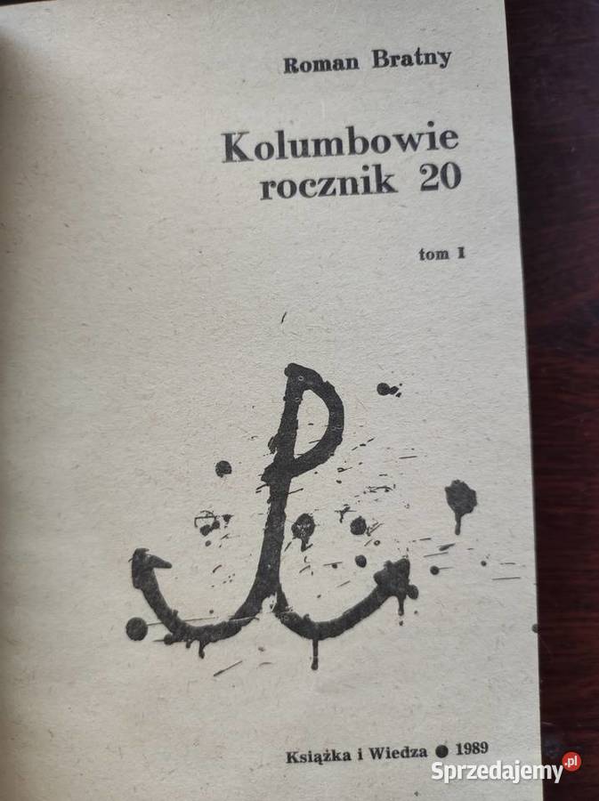 Kolumbowie Rocznik 20 Roman Bratny Pozostałe Kielce