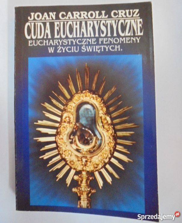 CUDA EUCHARYSTYCZNE CRUZ CAROLL JOAN Rok wydania 1993 małopolskie Tarnów