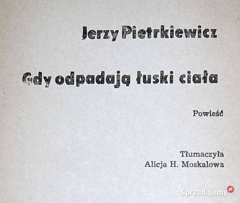 Gdy odpadają łuski ciała Jerzy Pietrkiewicz Chełm