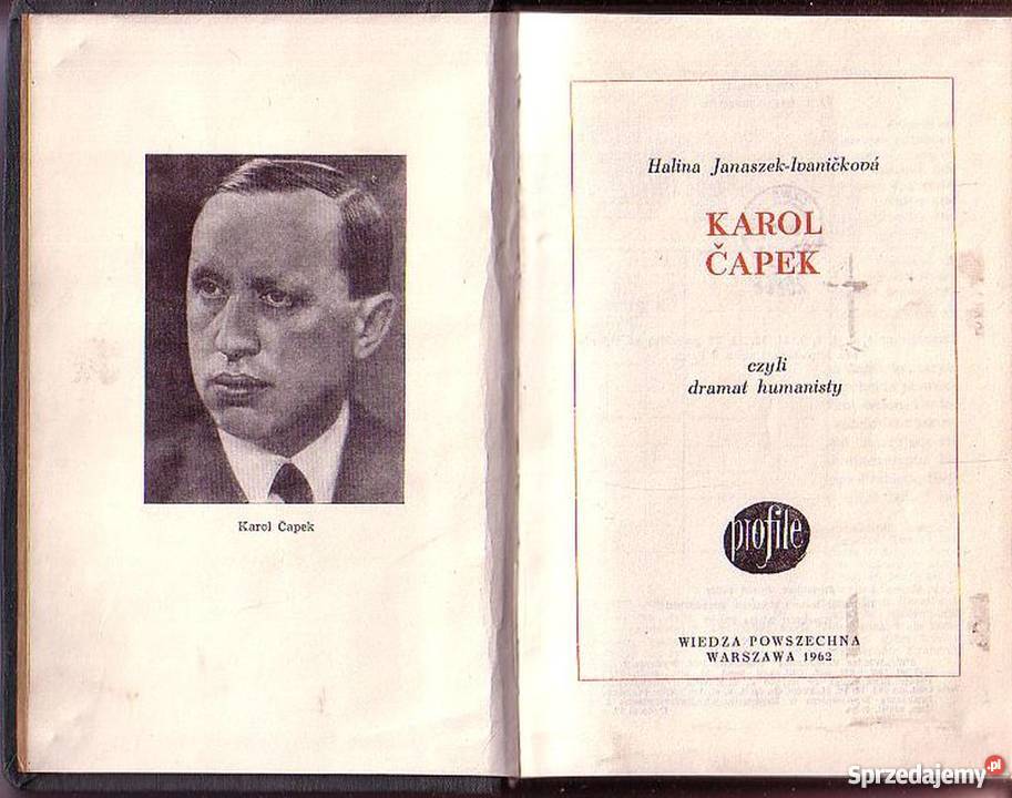 0639 KAROL ĆAPEK CZYLI DRAMAT HUMANISTY HALINA