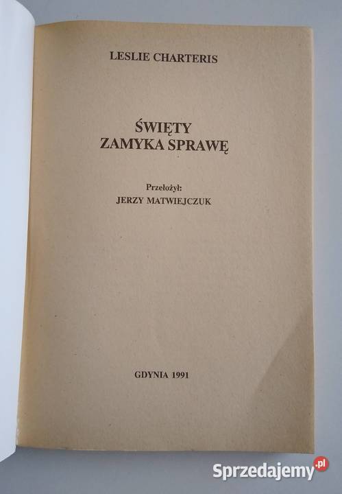 Święty zamyka sprawę Leslie Charteris pomorskie Gdańsk