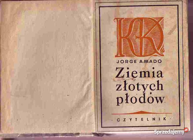 3051 ZIEMIA ZŁOTYCH PŁODÓW JORGE AMADO Czyrna
