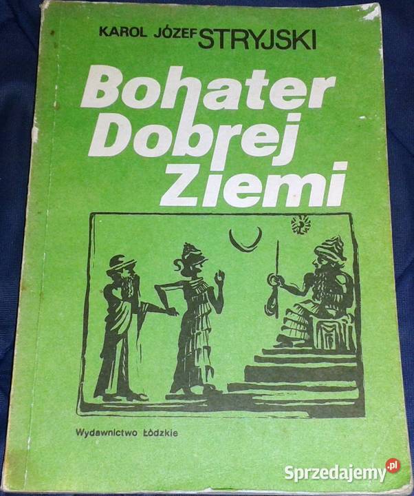 Bohater ziemi Karol Józef Stryjski Pozostałe Kultura i Rozrywka