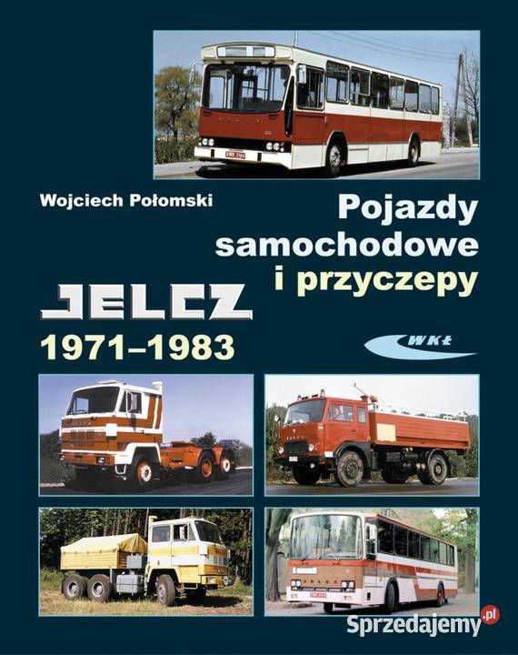 Pojazdy samochodowe i przyczepy Jelcz 19711983 Łódź