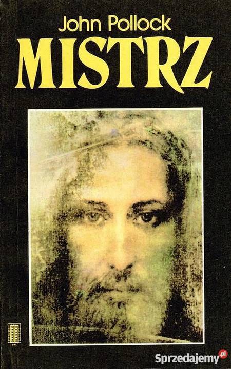 MISTRZ ŻYCIE JEZUSA POLLOCK JOHN Nakło nad Notecią