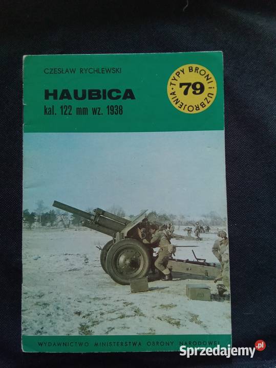 Haubica kal 122 typy broni i uzbrojenia 79 Warszawa sprzedam