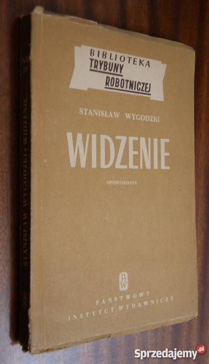 Stanisław Wygodzki Widzenie 1951 Proza i poezja