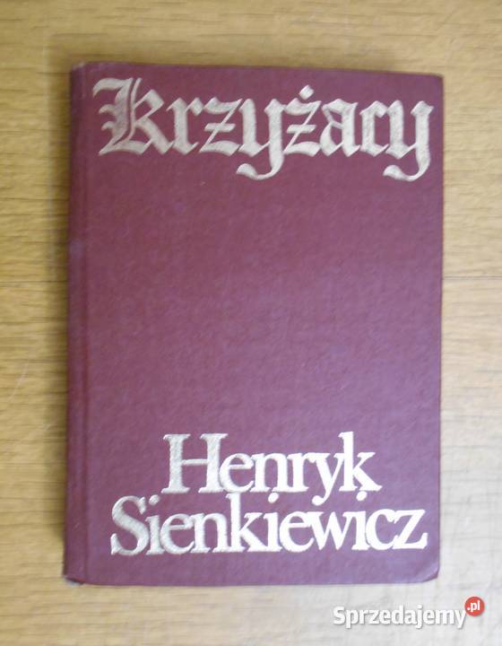 Henryk Sienkiewicz Krzyżacy t III