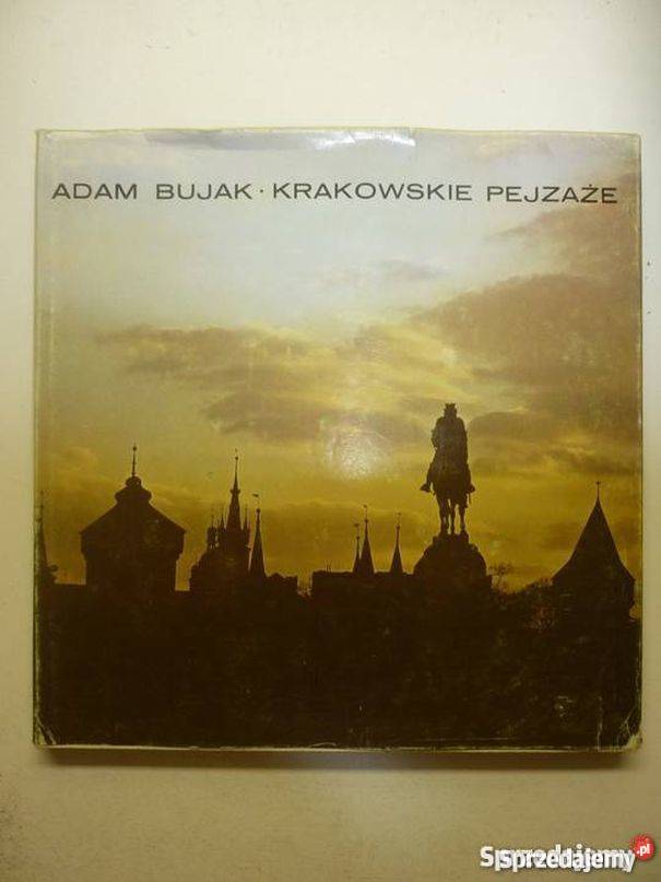 KRAKOWSKIE PEJZAŻE BUJAK ADAM Sopot